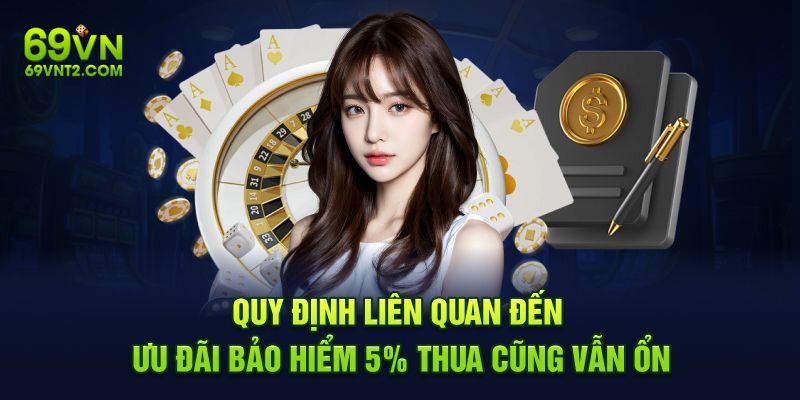 Quy định liên quan đến ưu đãi bảo hiểm 5% thua cũng vẫn ổn Quy định liên quan đến ưu đãi bảo hiểm 5% thua cũng vẫn ổn